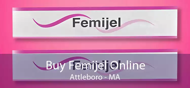 Buy Femijel Online Attleboro - MA