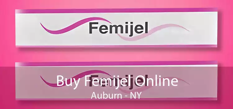 Buy Femijel Online Auburn - NY