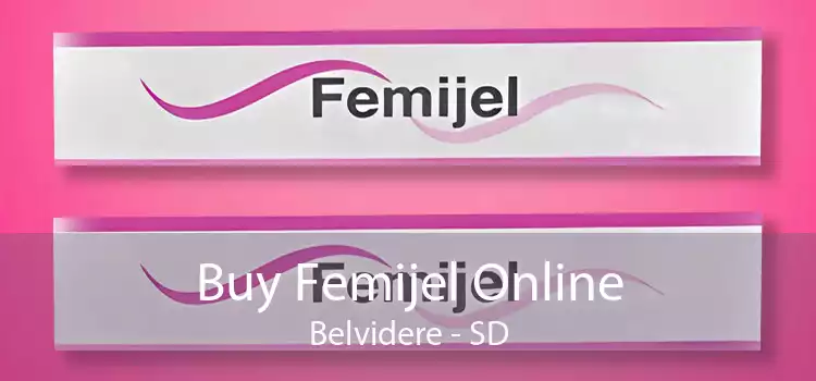 Buy Femijel Online Belvidere - SD