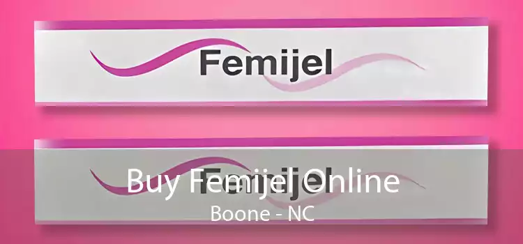 Buy Femijel Online Boone - NC