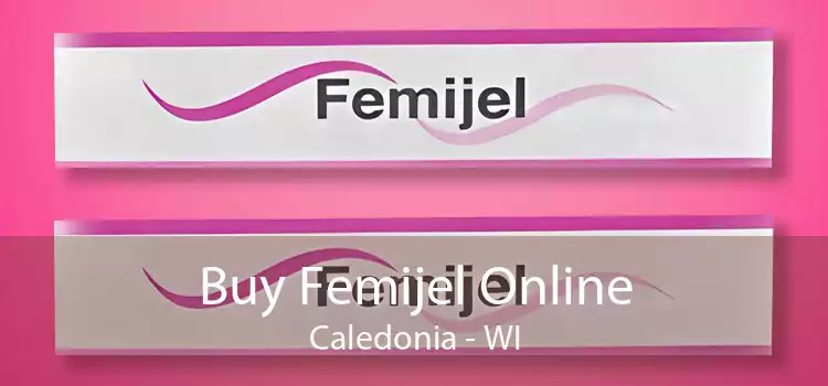 Buy Femijel Online Caledonia - WI