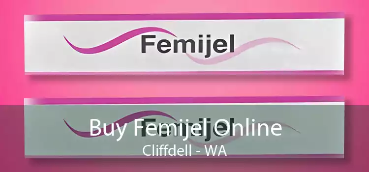 Buy Femijel Online Cliffdell - WA