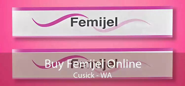 Buy Femijel Online Cusick - WA