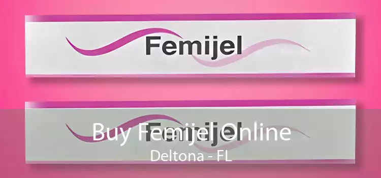 Buy Femijel Online Deltona - FL