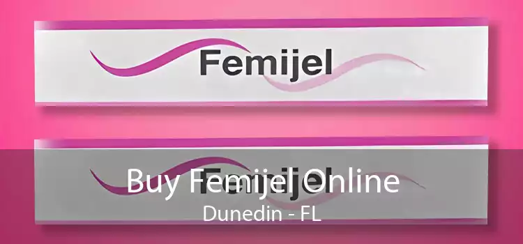 Buy Femijel Online Dunedin - FL
